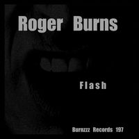 Roger Burns - Flash