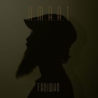 Fabiwho - A.M.A.A.T