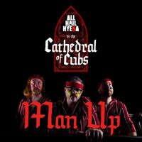 ALL HAIL HYENA - Man Up (Live in the Cathedral of Cubs, 2023)