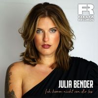 Julia Bender - Ich komm nicht von dir los