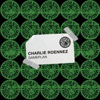 Charlie Roennez - Gameplan