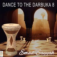 Emad Sayyah - Dance to the Darbuka 8