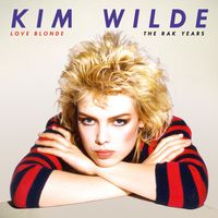 Kim Wilde - Love Blonde: The RAK Years