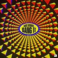 Dave Winnel - Bang It
