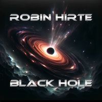 Robin Hirte - Black Hole