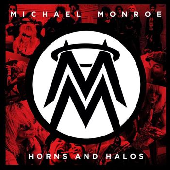 Michael Monroe - Horns and Halos (Special Edition)