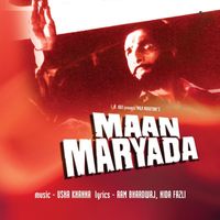 Usha Khanna - Maan Maryada (Original Motion Picture Soundtrack)