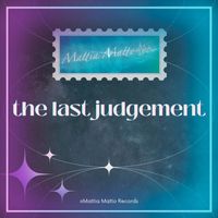 Mattia Matto - The Last Judgement