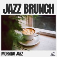 Morning Jazz - Jazz Brunch
