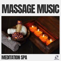 Meditation Spa - Massage Music