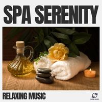 Relaxing Music - Spa Serenity