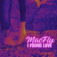 Macfly - I Found Love (Radio Edit)