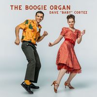 Dave "Baby" Cortez - The Boogie Organ