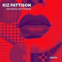 Kiz Pattison - Spoken Rhythms