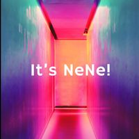Nene - It's NeNe (Explicit)