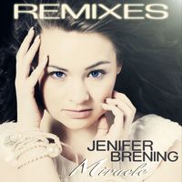 Jenifer Brening - Miracle (Remixes)