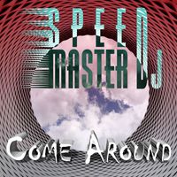 Speed Master DJ - Come Around