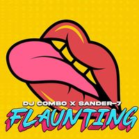 DJ Combo & Sander-7 - Flaunting