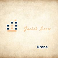 Jackob Loost - Drone