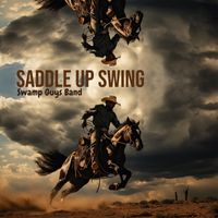 Swamp Guys Band - Saddle Up Swing