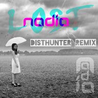 Nadia - Lost (Disthunter Remix)