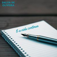 Dalva De Oliveira - E a vida continua