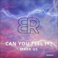 Mark Us - Can You Feel It?