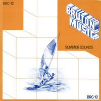 Stephen Gray - Bruton BRG12: Summer Sounds