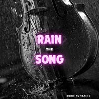 Eddie Fontaine - The Rain Song