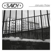 Savoy - January Thaw
