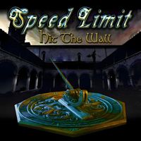 Speed Limit - Hit the Wall