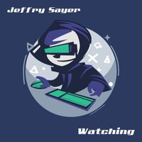 Jeffry Sayer - Watching