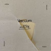 mAthe - Vacuum (Explicit)