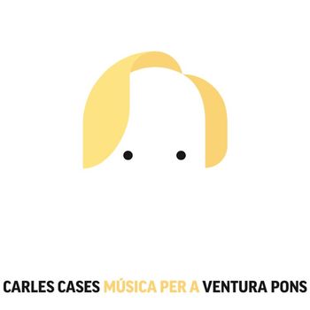 Carles Cases - Música per a Ventura Pons