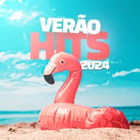 Various Artist - Verão Hits 2024 (Explicit)