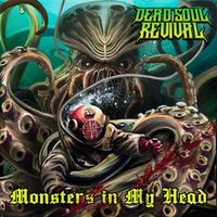 Dead Soul Revival - Monsters in My Head