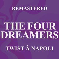 The Four Dreamers - Twist à Napoli (Remastered)