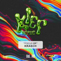 Krasch - Focus EP (Vol. 148)