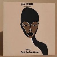 Upz - Na Wose (Afro Mixes)