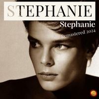 Stephanie - Stephanie (2024 Remastered)
