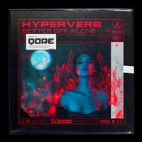 Hyperverb - Better Off Alone
