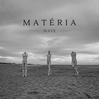 Wave - MATÉRIA