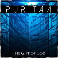PURITAN - The Gift of God