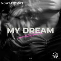 Nowakowski - My Dream