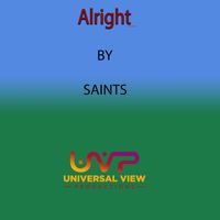 Saints - Alright