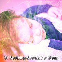 Healing Music - 31 Soothing Sounds For Sleep