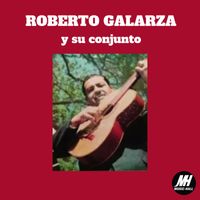 Roberto Galarza - Roberto Galarza y Su Conjunto