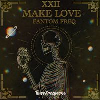 Fantom Freq - Make Love