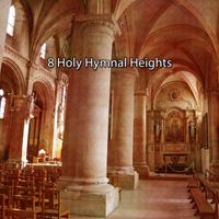 Musica Cristiana - 8 Holy Hymnal Heights