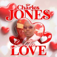 Sir Charles Jones - So In Love